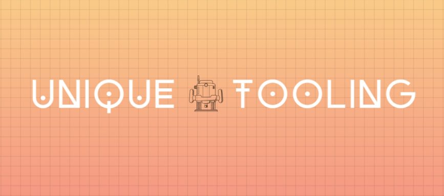Unique Tooling